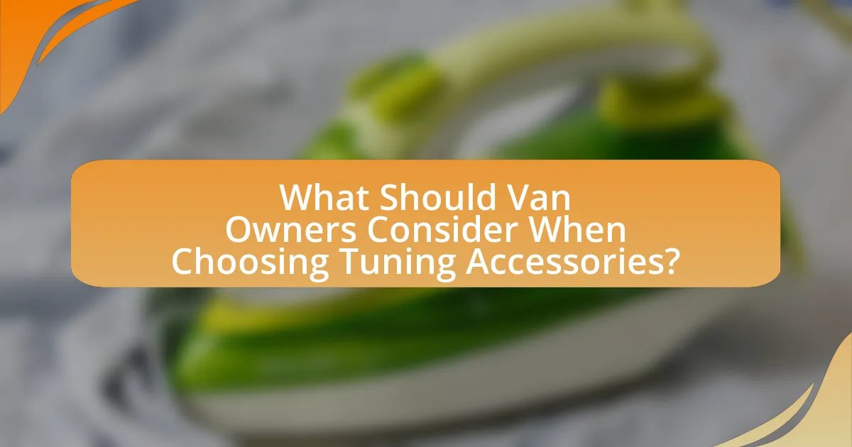 What Should Van Owners Consider When Choosing Tuning Accessories?